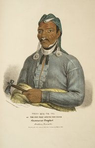 Tens-qua-ta-wa or The One that Opens the Door, Shawnese Prophet